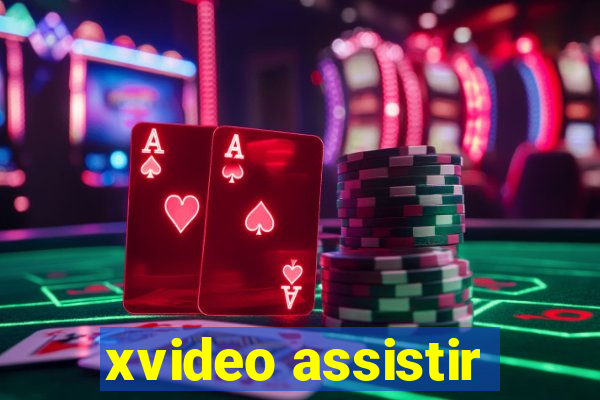 xvideo assistir